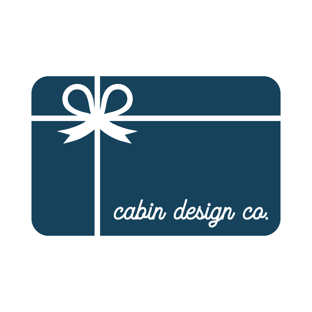 Cabin Design Co. Gift Card